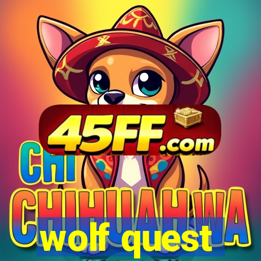 wolf quest